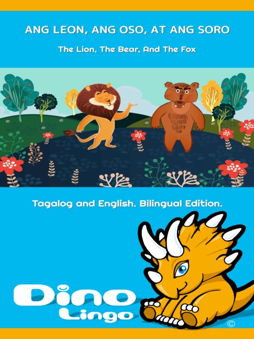 Cover image for ANG LEON, ANG OSO, AT ANG SORO / The Lion, The Bear, And The Fox